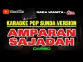 Download Lagu AMPARAN SAJADAH ~ DARSO || KARAOKE POP SUNDA VERSION ~ NADA WANITA