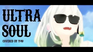 ultra soul/YuNi