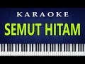 Download Lagu SEMUT HITAM - Karaoke HQ