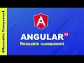 How to Make Reusable Components in Angular Reusable Components
