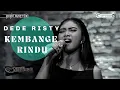Download Lagu KEMBANGE RINDU Voc DEDE RISTY I MANGGUNG ONLINE I '' DEDE RISTY '' GANJENE PANTURA I