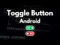 How to Implement ToggleButton in Android