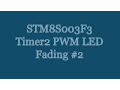 STM8S003F3 Microcontroller Tutorial - Timer2 PWM LED Fading Overflow Interrupt IAR EWSTM8