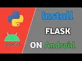 How To Install and Run Python Flask On Your Android Phone In Hindi - Flask On Android