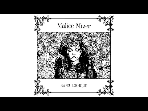 Download MP3 MALICE MIZER - Sans Logique (2022 remaster)