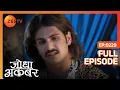 Download Lagu Ruqaiya पर भड़का Jalal | Jodha Akbar | Full Episode 229 | Zee TV