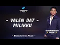 Lagu Valen (Pamekasan) - Milikku Lirik Lagu || Lirik Lagu Milikku versi Valen Da7