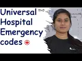 Universal Hospital Emergency Codes Code Blue Code Red Code Gray Code Brown Code Yellow