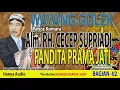 Download Lagu WAYANG GOLEK  DALANG R.H. CECEP SUPRIADI JUDUL. PANDITA PRAMA JATI BAG.2 @SENIBUDAYASGP