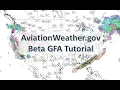 AviationWeather gov - Beta GFA Tutorial