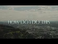 Download Lagu Kelsea Ballerini - How Do I Do This (Official Lyric Video)