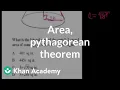 CA Geometry Area pythagorean theorem Worked examples Geometry Khan Academy