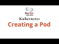 Creating a pod object in kubernetes