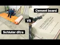 Schluter ditra vs Cement board