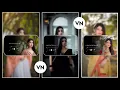 Download Lagu Trending Status Video Editing In Vn App | New Viral Status Editing In Vn App