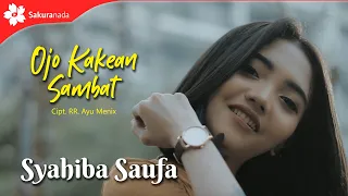 syahiba saufa ojo kakean sambat official music video 