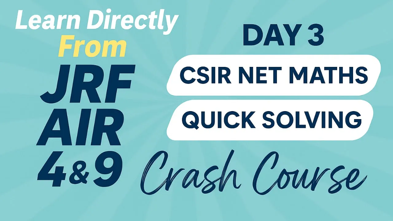CSIR-NET Mathematics Crash Course – Day 3