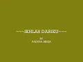 ikhlas dariku-akhill hayy.wmv