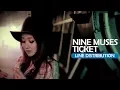 Nine Muses - Ticket (Line Distribution)