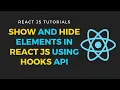 React Js - Show and hide elements based on component state using hooks API useState
