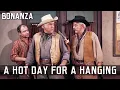Download Lagu Bonanza - A Hot Day for a Hanging | Episode 104 | American Western | Wild West | English