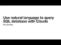 Use natural language to query SQL database with Claude