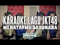 Download Lagu KARAOKE JKT48 - Manazashi, Sayonara (Menatapmu Sayonara)