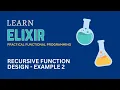 Designing Recursive Functions - Example 2