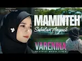 Download Lagu Varenina - Maminteh Sabalun Anyuik (Official Music Video)