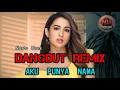 Lagu AKU PUNYA NAMA - DANGDUT REMIX - Narto Uack 🌴