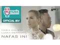 Lagu Maria Calista \u0026 Lucky Octavian - Nafas Ini (Official Music Video)