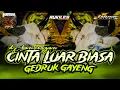 Lagu DJ BANTENGAN ( CINTA LUAR BIASA ) GEDRUK GAYENG || on trending🔥BAKASURA FT JK MUSIC