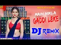 Main Nikla Gaddi Leke Hindi Dj Song | Dj Gan Dj Remix || Hira Mukta Sound Hira Music 4k Dj Hira 