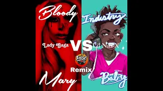 bloody mary vs industry baby ft fade away lady gaga lil nas x dj bose remix