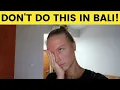 10 Things We Wish We Knew BEFORE Travelling To BALI must watch
