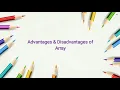 Advantages and disadvantages of array - lecture 5 DAA