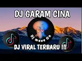 Lagu DJ GARAM CINA (DJ TEBANG FT DJ PANDA ) || VIRAL TIKTOK TERBARU 2025 !!! 