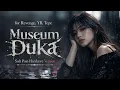 MUSEUM DUKA — FOR REVENGE, YB, TEPE 🎸 SOFT POST-HARDCORE VERSION 🎸 NEW ARRANGEMENT