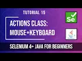Selenium Actions Class Mouse Keyboard Automation