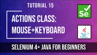 Selenium Actions Class Mouse Keyboard Automation