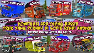 Download GAK OLENG GAK JAGO:v K0MP1L4SI ADU 0L3NG SEMUA TRUK YG PERNAH DI SOPIR RENDI ANDIKA | GASRUK SEMUA.! MP3