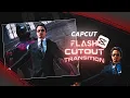Capcut Flash Cutout Transition flash Cutout Tutorial