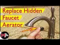 Replacing a Hidden Faucet Aerator