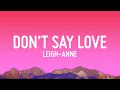 Download Lagu Leigh-Anne - Don't Say Love (Lyrics)