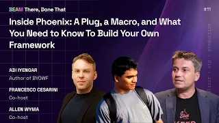 Inside Phoenix A Plug a Macro and What You Need to Know To Build Your Own Framework