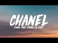 Young Thug, Lil Baby, Gunna - Chanel (Go Get It) (Lyrics)