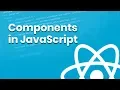 Learn Components in JavaScript Part 3 Eduonix