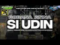 Download Lagu DJ YANG KALIAN CARI CARI DI TIK TOK - SI UDIN ROBBANA ATINA JINGGLE BIGW SOUNDRENALINE