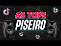 SELEÇÃO PISEIRO AS MAIS TOCADAS DO TIKTOK 2024 - MELHORES MÚSICAS PISEIRO 2024 | AS TOPS PISEIRO