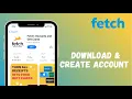 How to Download Fetch app Sign up Fetch App Login 2021